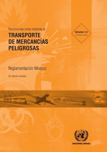 [object Object] «Recommendations on the Transport of Dangerous Goods (Spanish Edition): Model Regulations Volumes I & II», автор Європейська економічна комісія ООН - фото №1