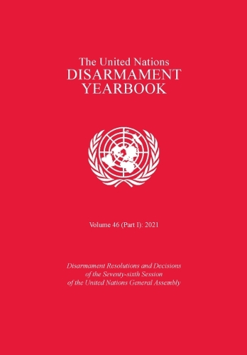 Паперова книга «The United Nations disarmament yearbook», автор Організація Об'єднаних Націй: Департамент з питань роззброєння - фото №1