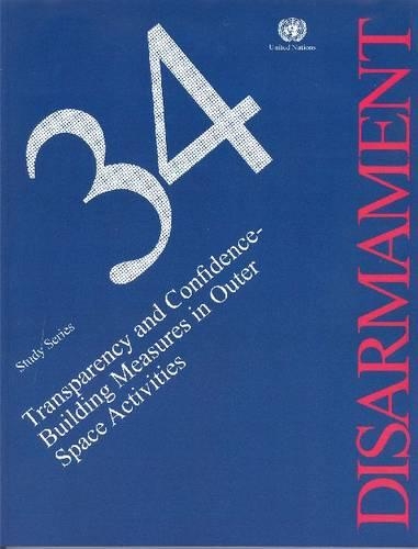 Бумажная книга «Transparency and confidence-building measures in outer space activities», автор Управление ООН по вопросам разоружения - фото №1