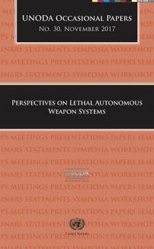 Паперова книга «Perspectives on lethal autonomous weapon systems», автор Управління ООН з питань роззброєння - фото №1