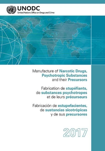 Бумажная книга «Manufacture of narcotic drugs, psychotropic substances and their precursors», автор Управление ООН по наркотикам и преступности - фото №1