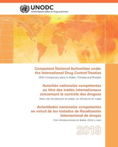 Бумажная книга «Competent National Authorities under the International Drug Control Treaties 2016», автор Управление ООН по наркотикам и преступности - фото №1