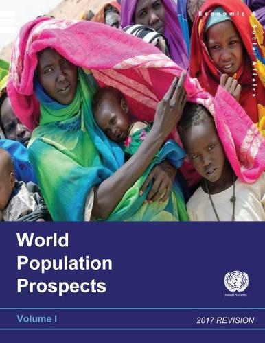 Бумажная книга «World population prospects: the 2017 revision, Vol. I: Comprehensive tables», автор Департамент по экономическим и социальным вопросам ООН - фото №1