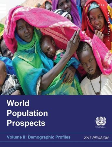 Бумажная книга «World population prospects: the 2017 revision, Vol. II: Demographic profiles», автор Департамент по экономическим и социальным вопросам ООН - фото №1