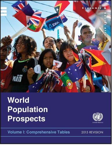 Бумажная книга «World population prospects: the 2015 revision, Vol. I: Comprehensive tables», автор Департамент по экономическим и социальным вопросам ООН - фото №1