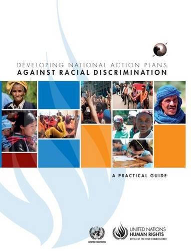 Паперова книга «Developing national action plans against racial discrimination: a practical guide», автор Управління Верховного комісара ООН з прав людини - фото №1