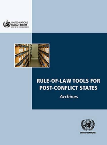 Паперова книга «Rule-of-law tools for post-conflict states: archives», автор Управління Верховного комісара ООН з прав людини - фото №1