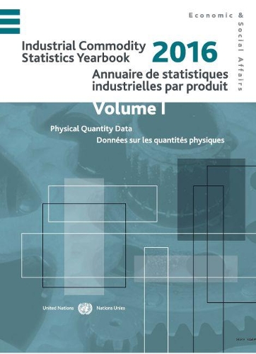 Бумажная книга «Industrial commodity statistics yearbook 2016», автор Департамент по экономическим и социальным вопросам ООН - фото №1