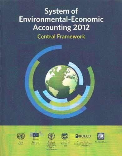 Паперова книга «System of environmental-economic accounting 2012: central framework», автор Департамент з економічних і соціальних питань ООН - фото №1