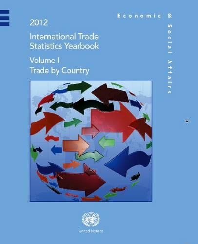 Бумажная книга «International trade statistics yearbook 2012: Vol. 1: Trade by country», автор Департамент по экономическим и социальным вопросам ООН - фото №1
