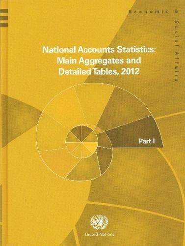 Бумажная книга «National accounts statistics 2012: main aggregates and detailed tables», автор Департамент по экономическим и социальным вопросам ООН - фото №1