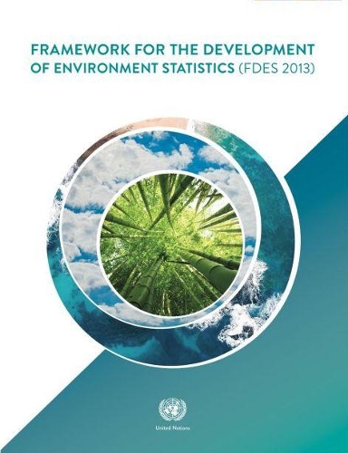 Паперова книга «Framework for the Development of Environment Statistics 2013», автор Департамент з економічних і соціальних питань Організації Об'єднаних Націй - фото №1