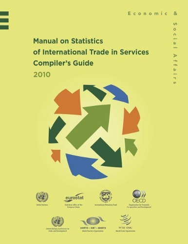Паперова книга «Manual on statistics of international trade in services 2010 compiler's guide», автор Департамент з економічних і соціальних питань ООН - фото №1