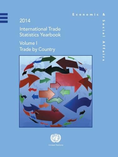 Бумажная книга «2014 international trade statistics yearbook: Vol. 1: Trade by country», автор Департамент по экономическим и социальным вопросам ООН - фото №1