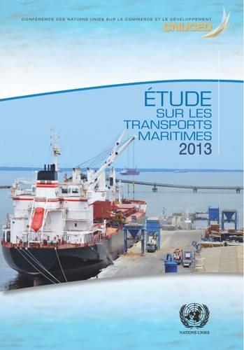 Бумажная книга «Etudes sur les Transports Maritimes 2013», автор Конференция ООН по торговле и развитию - фото №1