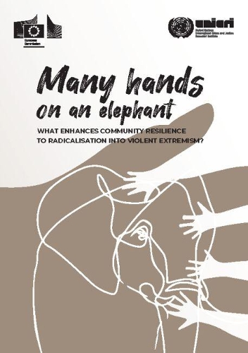 Паперова книга «Many hands on an elephant: what enhances community resilience to radicalisation into violent extremism?», автор Міжрегіональний науково-дослідний інститут ООН з питань злочинності та правосуддя - фото №1