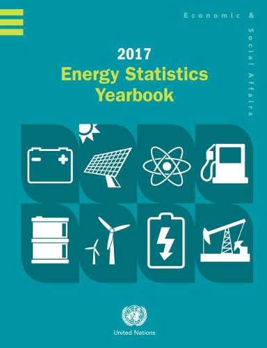 Бумажная книга «Energy statistics yearbook 2017», автор Департамент по экономическим и социальным вопросам ООН - фото №1