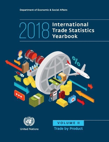 Паперова книга «International trade statistics yearbook 2018: Vol. 2: Trade by product», автор Департамент з економічних і соціальних питань ООН - фото №1
