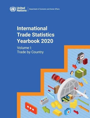 Бумажная книга «International trade statistics yearbook 2020: Vol. 1: Trade by country», автор Департамент по экономическим и социальным вопросам ООН - фото №1