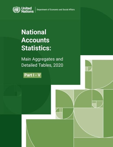 Бумажная книга «National accounts statistics 2020: main aggregates and detailed tables», автор Департамент по экономическим и социальным вопросам ООН - фото №1