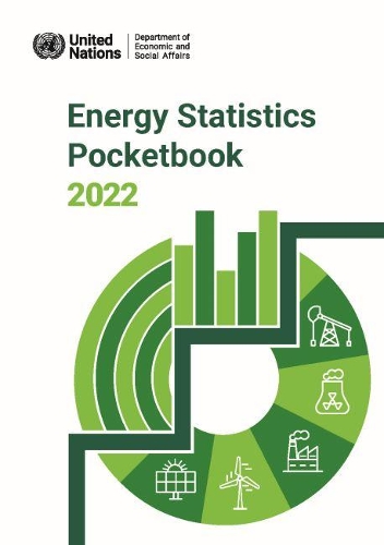 Бумажная книга «Energy statistics pocketbook 2022», автор Департамент по экономическим и социальным вопросам ООН - фото №1