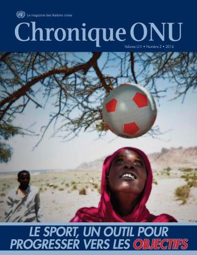 Бумажная книга «Chronique ONU Volume LIII Number 2 2016», автор ООН Организация Объединенных Наций - фото №1
