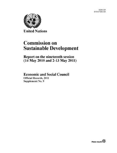 Паперова книга «Commission on Sustainable Development: report on the nineteenth session (14 May 2010 and 2-13 May 2011)», автор Організація Об'єднаних Націй: Комісія зі сталого розвитку - фото №1
