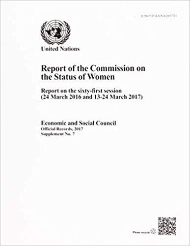 Паперова книга «Commission on the Status of Women: report on the sixty-first session (24 March 2016 and 13-24 March 2017)», автор Генеральна Асамблея ООН - фото №1