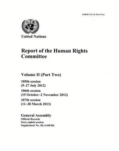 Паперова книга «Report of the Human Rights Committee: Vol. 2 Part 2: 105th session; 106th session; 107th session», автор Генеральна Асамблея ООН - фото №1