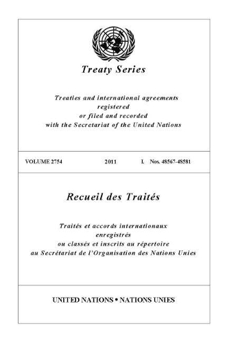 Бумажная книга «Treaty Series 2754», авторов Управление по правовым вопросам, ООН Организация Объединенных Наций - фото №1