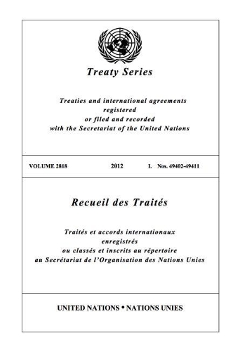 Бумажная книга «Treaty Series 2818 (English/French Edition)», автор Управление ООН по правовым вопросам - фото №1