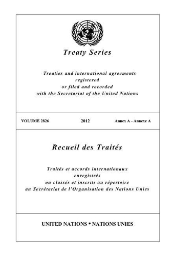 Бумажная книга «Treaty Series 2826 (English/French Edition)», автор Управление ООН по правовым вопросам - фото №1