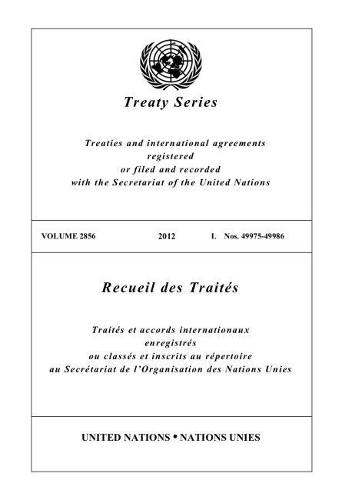 Бумажная книга «Treaty Series 2856 (English/French Edition)», автор Управление ООН по правовым вопросам - фото №1