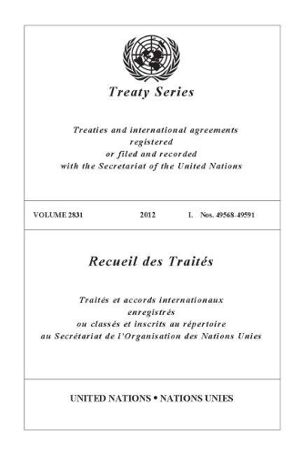 Бумажная книга «Treaty Series 2831 (English/French Edition)», автор Управление ООН по правовым вопросам - фото №1