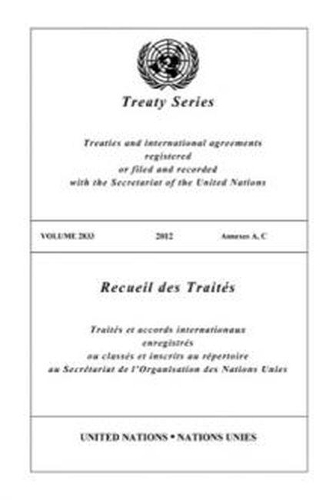 Бумажная книга «Treaty Series 2833 (Bilingual Edition)», автор Управление ООН по правовым вопросам - фото №1
