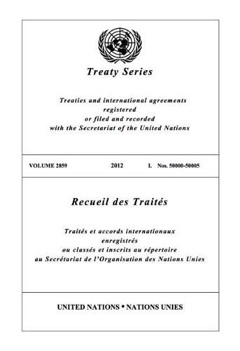 Паперова книга «Treaty Series 2859 (English/French Edition)», автор Управління ООН з правових питань - фото №1