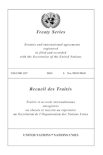 Бумажная книга «Treaty Series 2927 (English/French Edition)», автор Управление ООН по правовым вопросам - фото №1