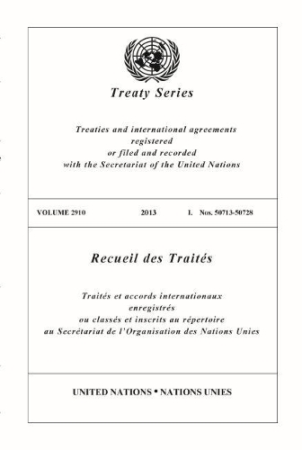 Бумажная книга «Treaty Series 2910 (English/French Edition)», автор Управление ООН по правовым вопросам - фото №1
