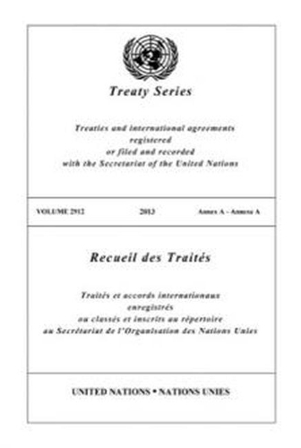 Бумажная книга «Treaty Series 2912 (Bilingual Edition)», автор Управление ООН по правовым вопросам - фото №1