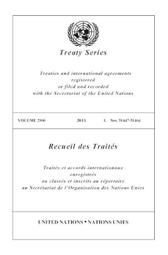 Бумажная книга «Treaty Series 2960 (English/French Edition)», автор Управление ООН по правовым вопросам - фото №1
