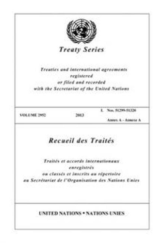 Бумажная книга «Treaty Series 2952 (Bilingual Edition)», автор Управление ООН по правовым вопросам - фото №1