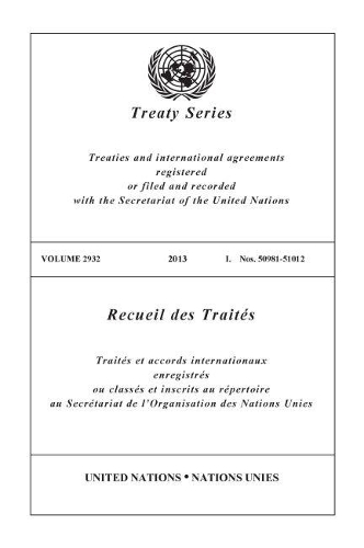 Бумажная книга «Treaty Series 2932 (English/French Edition)», автор Управление ООН по правовым вопросам - фото №1