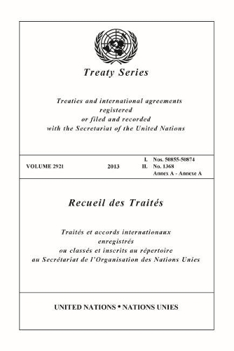 Бумажная книга «Treaty Series 2921 (English/French Edition)», автор Управление ООН по правовым вопросам - фото №1