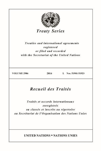 Бумажная книга «Treaty Series 2986 (English/French Edition)», автор Управление ООН по правовым вопросам - фото №1