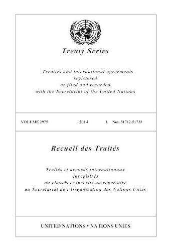 Бумажная книга «Treaty Series 2975 (English/French Edition)», автор Управление ООН по правовым вопросам - фото №1