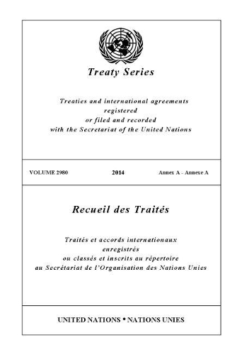 Бумажная книга «Treaty Series 2980 (English/French Edition)», автор Управление ООН по правовым вопросам - фото №1