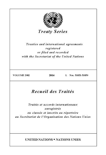 Бумажная книга «Treaty Series 2982 (English/French Edition)», автор Управление ООН по правовым вопросам - фото №1