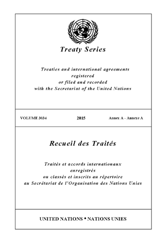 Бумажная книга «Treaty Series 3034 (English/French Edition)», автор Управление ООН по правовым вопросам - фото №1