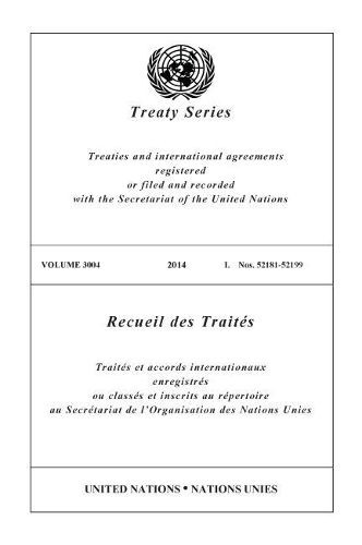 Бумажная книга «Treaty Series 3004 (English/French Edition)», автор Управление ООН по правовым вопросам - фото №1