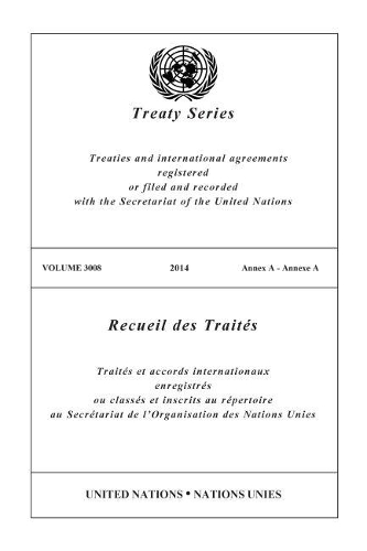 Бумажная книга «Treaty Series 3008 (English/French Edition)», автор Управление ООН по правовым вопросам - фото №1